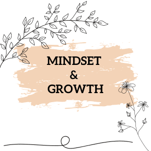 Mindset & Growth