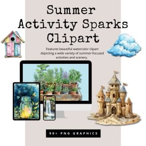 Promotional graphic for "Summer Activity Sparks Clipart" showcasing a delightful assortment of watercolor images, such as a charming birdhouse, fluffy cloud, lush greenery, glowing fireflies in a jar, and an intricate sandcastle. The text emphasizes over 90 PNG graphics featuring summer-themed activities and scenery in an editable template perfect for extensive use.
