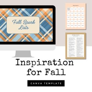 An image showcasing a computer screen displaying the text "Spark Lists: Fall Version" against a plaid background in autumn hues. Below, two documents are shown titled "Map of the Game Field" and "Fall Spark Store List". At the bottom, the text reads "Inspiration for Fall" and "Editable Canva Template for Extended Use.